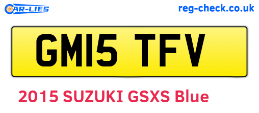 GM15TFV are the vehicle registration plates.