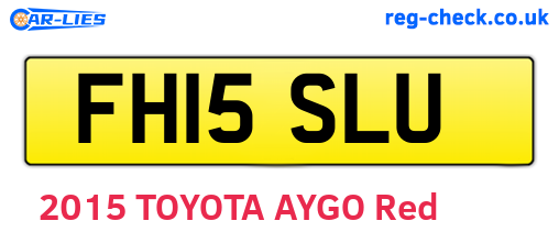 FH15SLU are the vehicle registration plates.