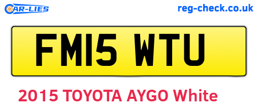 FM15WTU are the vehicle registration plates.