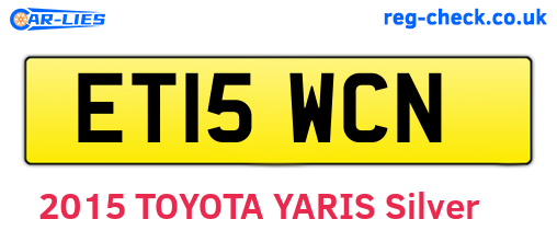 ET15WCN are the vehicle registration plates.