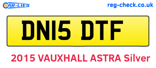DN15DTF are the vehicle registration plates.