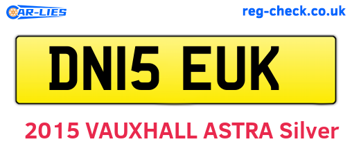 DN15EUK are the vehicle registration plates.