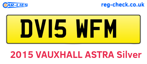 DV15WFM are the vehicle registration plates.