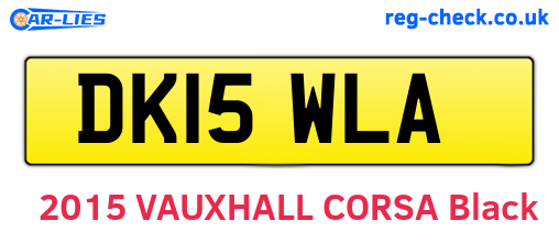 DK15WLA are the vehicle registration plates.