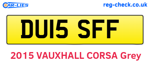 DU15SFF are the vehicle registration plates.