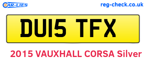 DU15TFX are the vehicle registration plates.