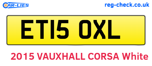 ET15OXL are the vehicle registration plates.