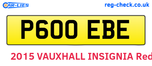 P600EBE are the vehicle registration plates.