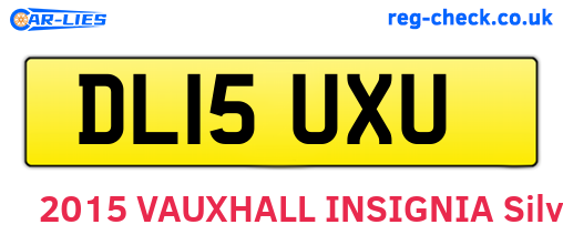 DL15UXU are the vehicle registration plates.