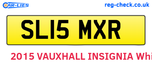 SL15MXR are the vehicle registration plates.