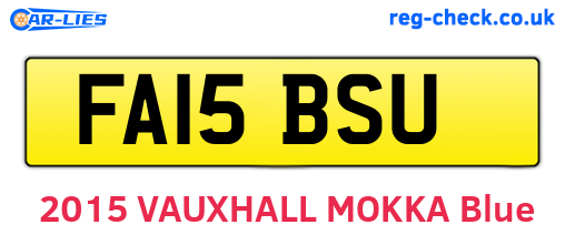 FA15BSU are the vehicle registration plates.