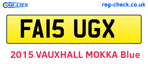 FA15UGX are the vehicle registration plates.