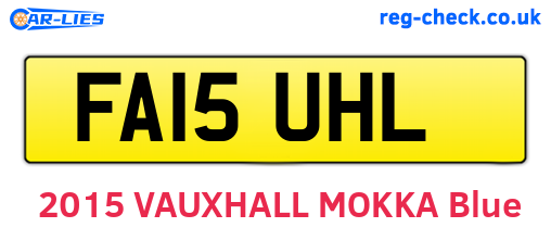 FA15UHL are the vehicle registration plates.