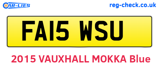 FA15WSU are the vehicle registration plates.