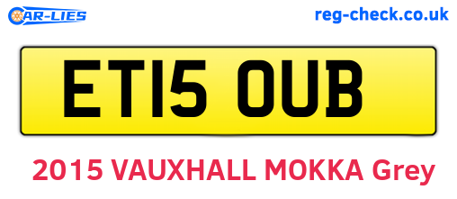 ET15OUB are the vehicle registration plates.
