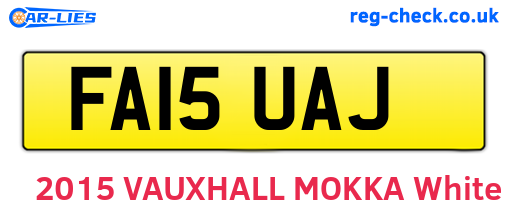 FA15UAJ are the vehicle registration plates.