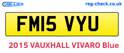 FM15VYU are the vehicle registration plates.