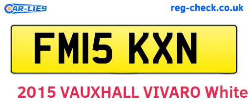 FM15KXN are the vehicle registration plates.