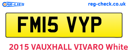 FM15VYP are the vehicle registration plates.