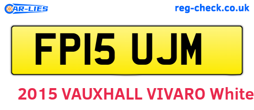 FP15UJM are the vehicle registration plates.