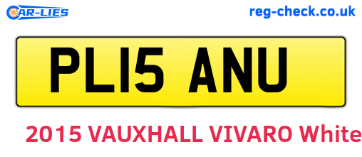 PL15ANU are the vehicle registration plates.