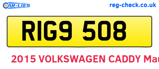 RIG9508 are the vehicle registration plates.