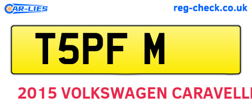 T5PFM are the vehicle registration plates.