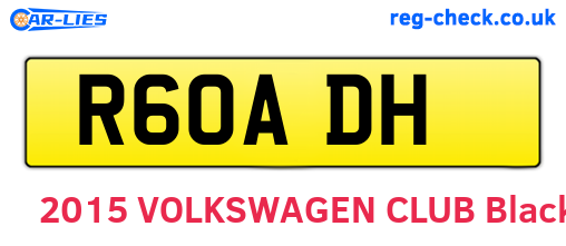 R60ADH are the vehicle registration plates.