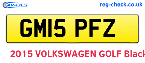 GM15PFZ are the vehicle registration plates.