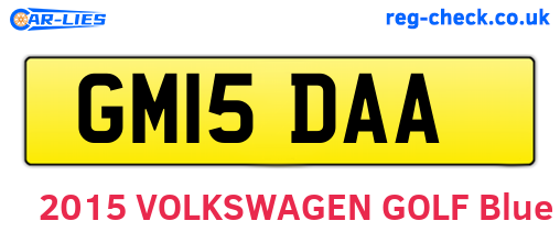 GM15DAA are the vehicle registration plates.