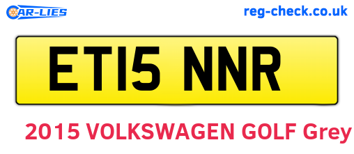 ET15NNR are the vehicle registration plates.