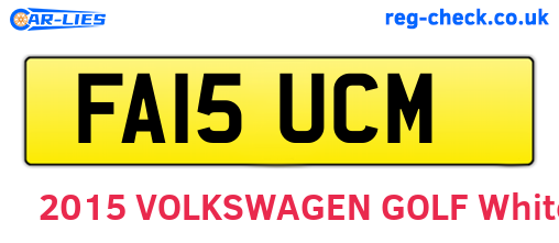 FA15UCM are the vehicle registration plates.