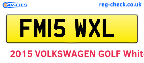 FM15WXL are the vehicle registration plates.