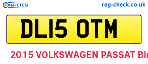 DL15OTM are the vehicle registration plates.