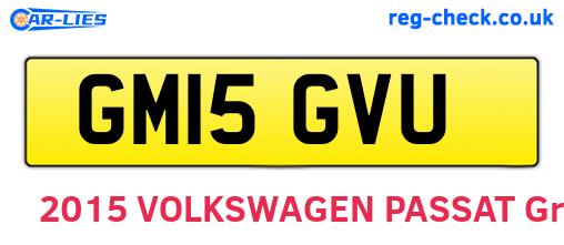 GM15GVU are the vehicle registration plates.