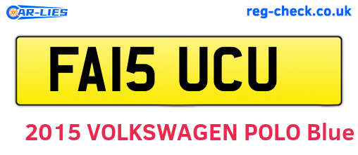 FA15UCU are the vehicle registration plates.