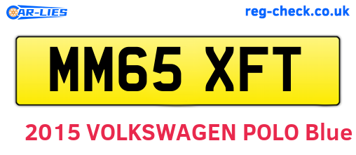 MM65XFT are the vehicle registration plates.