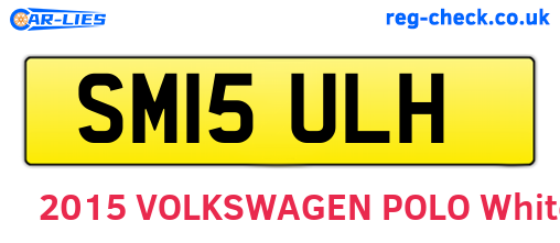 SM15ULH are the vehicle registration plates.