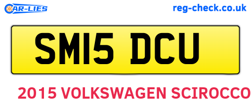SM15DCU are the vehicle registration plates.