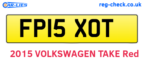 FP15XOT are the vehicle registration plates.