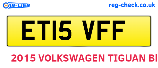 ET15VFF are the vehicle registration plates.