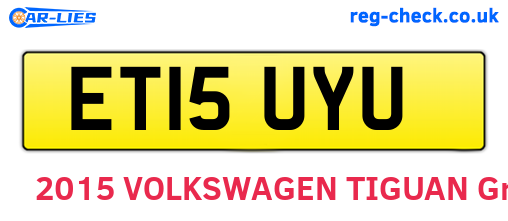 ET15UYU are the vehicle registration plates.