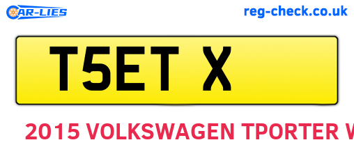 T5ETX are the vehicle registration plates.
