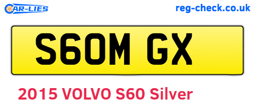 S60MGX are the vehicle registration plates.