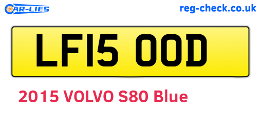 LF15OOD are the vehicle registration plates.