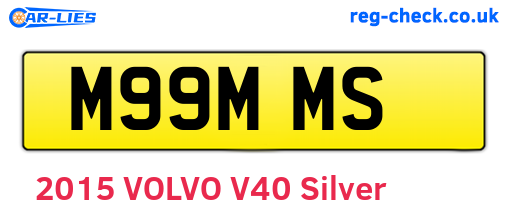M99MMS are the vehicle registration plates.