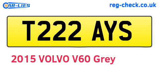T222AYS are the vehicle registration plates.