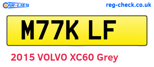 M77KLF are the vehicle registration plates.
