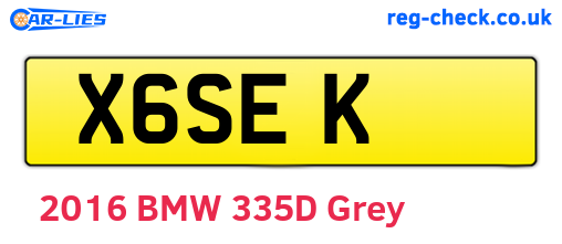 X6SEK are the vehicle registration plates.