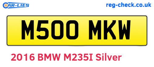M500MKW are the vehicle registration plates.